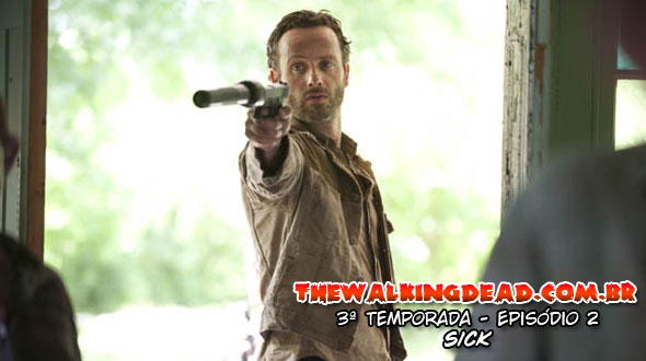 The Walking Dead 3ª Temporada Episódio 2: Sick