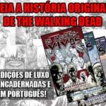 Compre aqui os quadrinhos de The Walking Dead