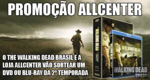 Promoção Allcenter: Ganhe um DVD ou Blu-Ray da 2ª Temporada de The Walking Dead