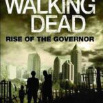 The Walking Dead: Rise of Governor