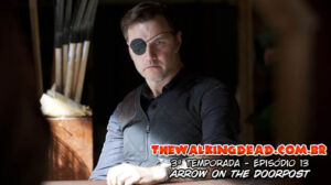 The Walking Dead 3ª Temporada Episódio 13 (S03E13): Arrow on the Doorpost