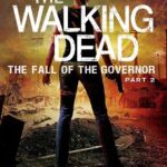 The Walking Dead: Fall of the Governor parte 2