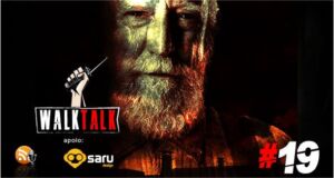 Walk Talk 019 - O podcast do The Walking Dead Brasil