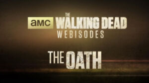 the walking dead webisode the oath