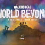 The Walking Dead: World Beyond | Conheça a nova série do Universo TWD que estreou em outubro de 2020