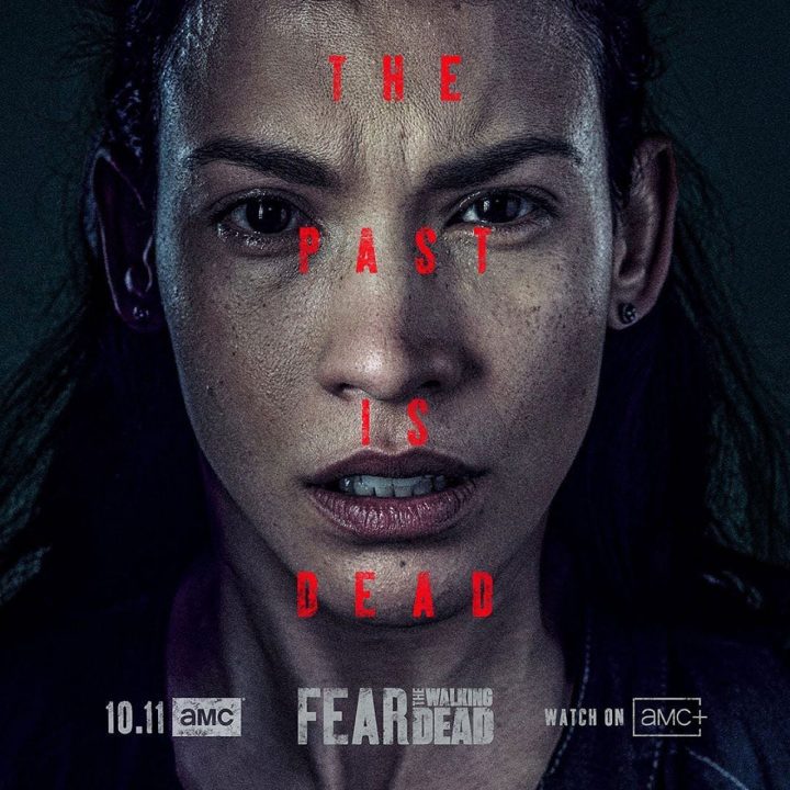 Fear the walking dead 6 temporada poster the past is dead 05 luciana
