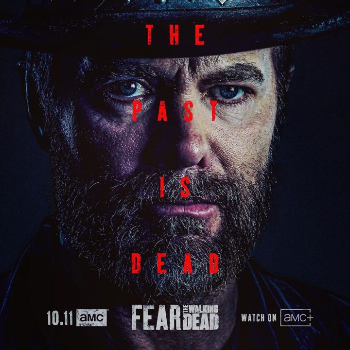 Fear the walking dead 6 temporada poster the past is dead 10 john dorie