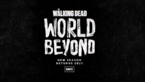 2ª temporada de The Walking Dead: World Beyond.