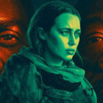 Fear The Walking Dead | Novo pôster da 2ª parte da 7ª temporada foca em Alicia, Strand e Morgan